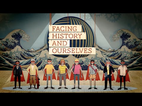 Facing History and Ourselves